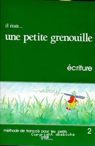 Il était...une petite grenouille