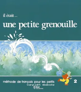 Il était...une petite grenouille