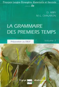 La grammaire des premiers temps, niveau 2