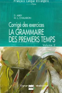 La grammaire des premiers temps