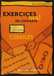 Exercices d'oral en contexte, niveau débutant