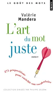 art du mot juste (L')