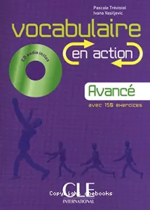 Vocabulaire en action, avancé