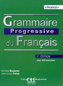 Grammaire progressive du français