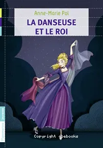 danseuse et le roi (La)