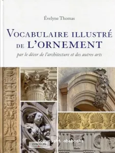 Vocabulaire illustré de l'ornement