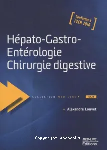 Hépato-gastro-entérologie, chirurgie digestive