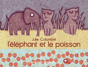 éléphant et le poisson (L')