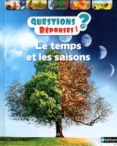 temps et les saisons (Le)