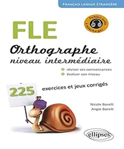 FLE, orthographe, niveau intermédiaire A2-B1