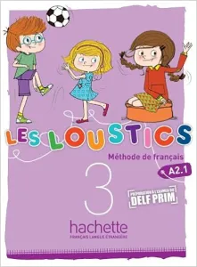 Les loustics 3 A2.1, méthode de français