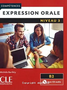 Expression orale niveau 3, B2