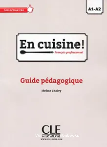 En cuisine ! A1-A2