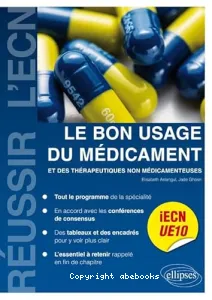 Le bon usage du médicament et des thérapeutiques non médicamenteuses