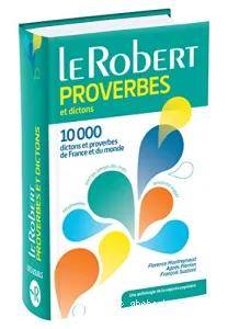 Dictionnaire de proverbes et dictons