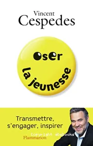 Oser la jeunesse