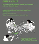 Faire la ville : Lecture croisée des méthodes et outils de l'urbanisme en France et au Viêt-Nam