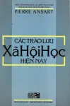 Các trào lưu Xã hội học hiện nay