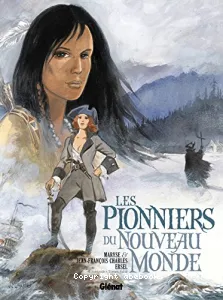 Les pionniers du Nouveau monde