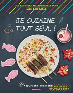 Je cuisine tout seul !