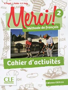 Merci ! 2 niveau CECR A1, méthode de français