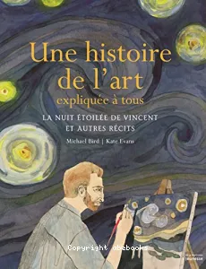 Une histoire de l'art expliquée à tous