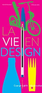 La vie en design