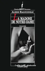 La madone de Notre-Dame