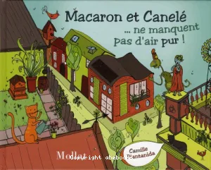 Macaron et Canelé ne manquent pas d'air pur !