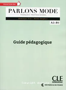 Parlons mode A2-B1, français professionnel