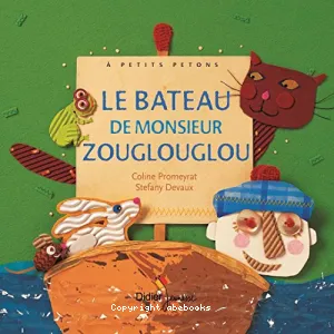 Le bateau de monsieur Zouglouglou