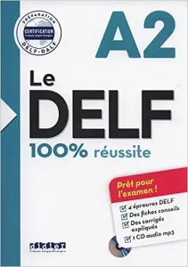 Le DELF 100% réussite A2