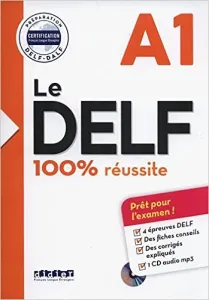 Le DELF 100% réussite A1