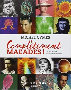 Complètement malades !