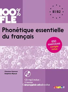 Phonétique essentielle du français B1/B2