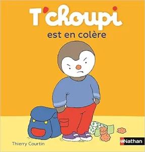 T'choupi est en colère