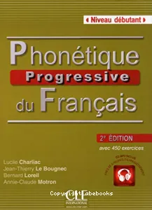 Phonétique progressive du français - Niveau débutant