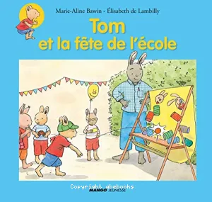 Tom et la fête de l'école