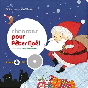 Chansons pour fêter Nöel