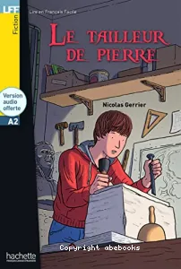 Le tailleur de pierre, niveau A2