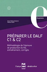 Préparer le DALF C1 et C2