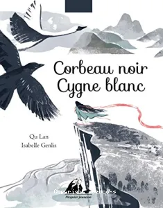 Corbeau noir, cygne blanc