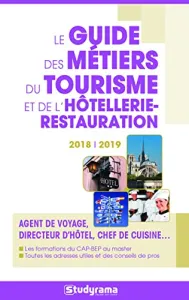 Le guide des métiers du tourisme et de l'hôtellerie-restauration