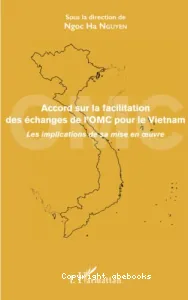 Accord sur la facilitation des échanges de l'OMC pour le Vietnam