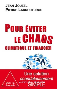 Pour éviter le chaos climatique et financier