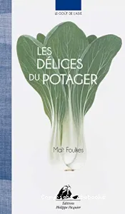 Les délices du potager