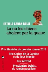 Là où les chiens aboient par la queue