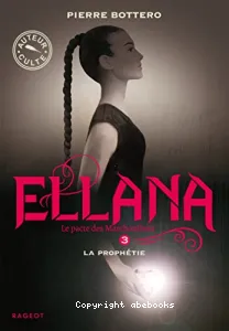 Ellana, la prophétie