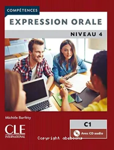 Expression orale niveau 4, C1