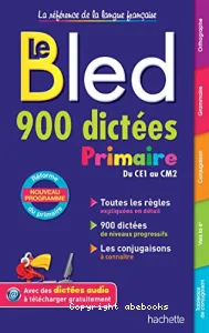 Le BLED 900 dictées primaire du CE1 au CM2